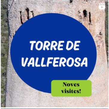 Torre de Vallferosa, noves visites